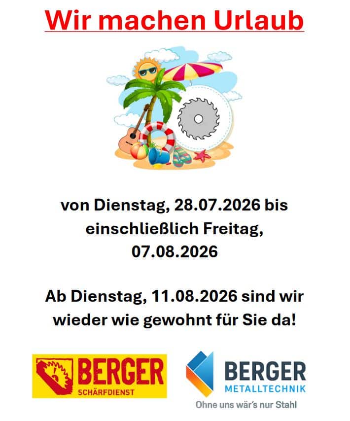 Wir machen Urlaub von Dienstag, 28.07.2026 bis einschließlich Freitag, 07.08.2026 Ab Dienstag, 11.08.2026 sind wir wieder wie gewohnt für Sie da!